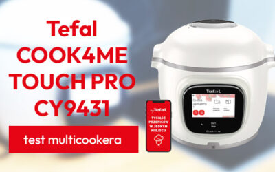 Test Multicookera TEFAL Cook4me Touch Pro CY9431